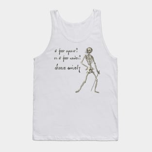 Sardonic plague skeleton: 6 feet apart? or 6 feet under? choose wisely (dark text) Tank Top